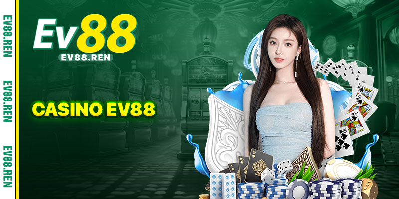 Casino ev88