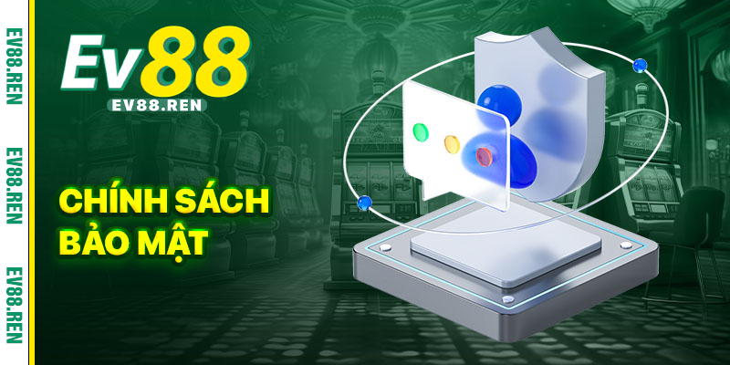 Chính Sách Bảo Mật