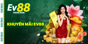 Khuyến Mãi EV88