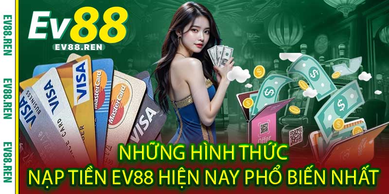 Nạp Tiền ev88